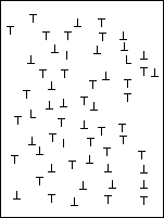 Approximately 40 black capital T's, some inverted, and two black capital I's and two capital L's. The I's and L's can be located only by inspecting each character sequentially